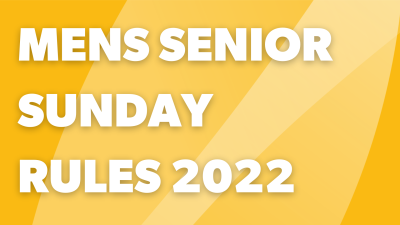 Mens Senior Sunday Rules 2022