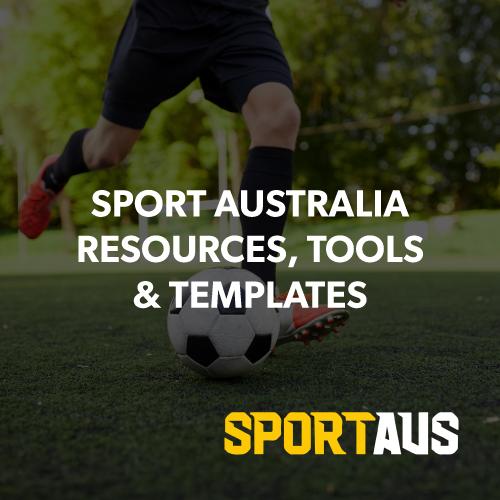 SPORT-AUSTRALIA-RESOURCES,-TOOLS-AND-TEMPLATES