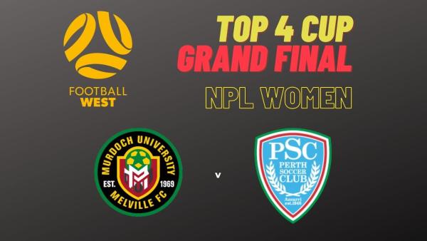 NPLW Womens - 2021 Top 4 Cup Grand Final - Murdoch University Melville FC v Perth SC